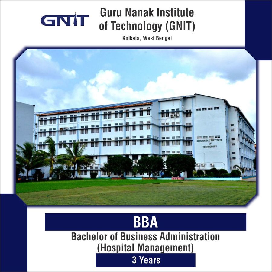BBA in Hospital Management at Guru Nanak Institute of Technology - Kolkata, Kolkata